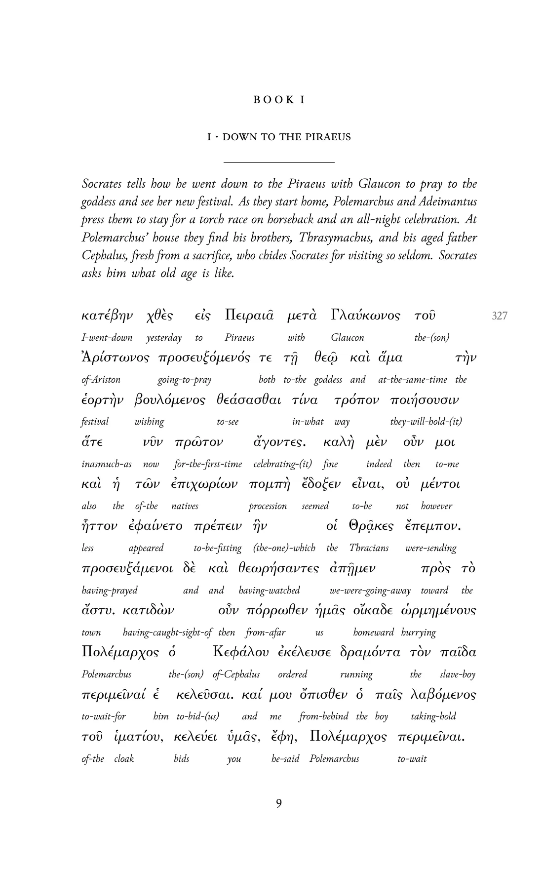 Page 9 of the book: the Ancient Greek text with an English word under each word.
