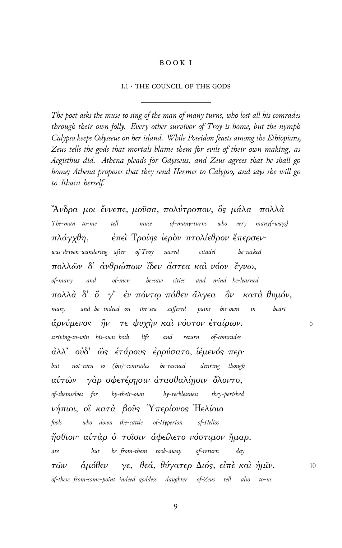 Page 9 of the book: the Ancient Greek text with an English word under each word.
